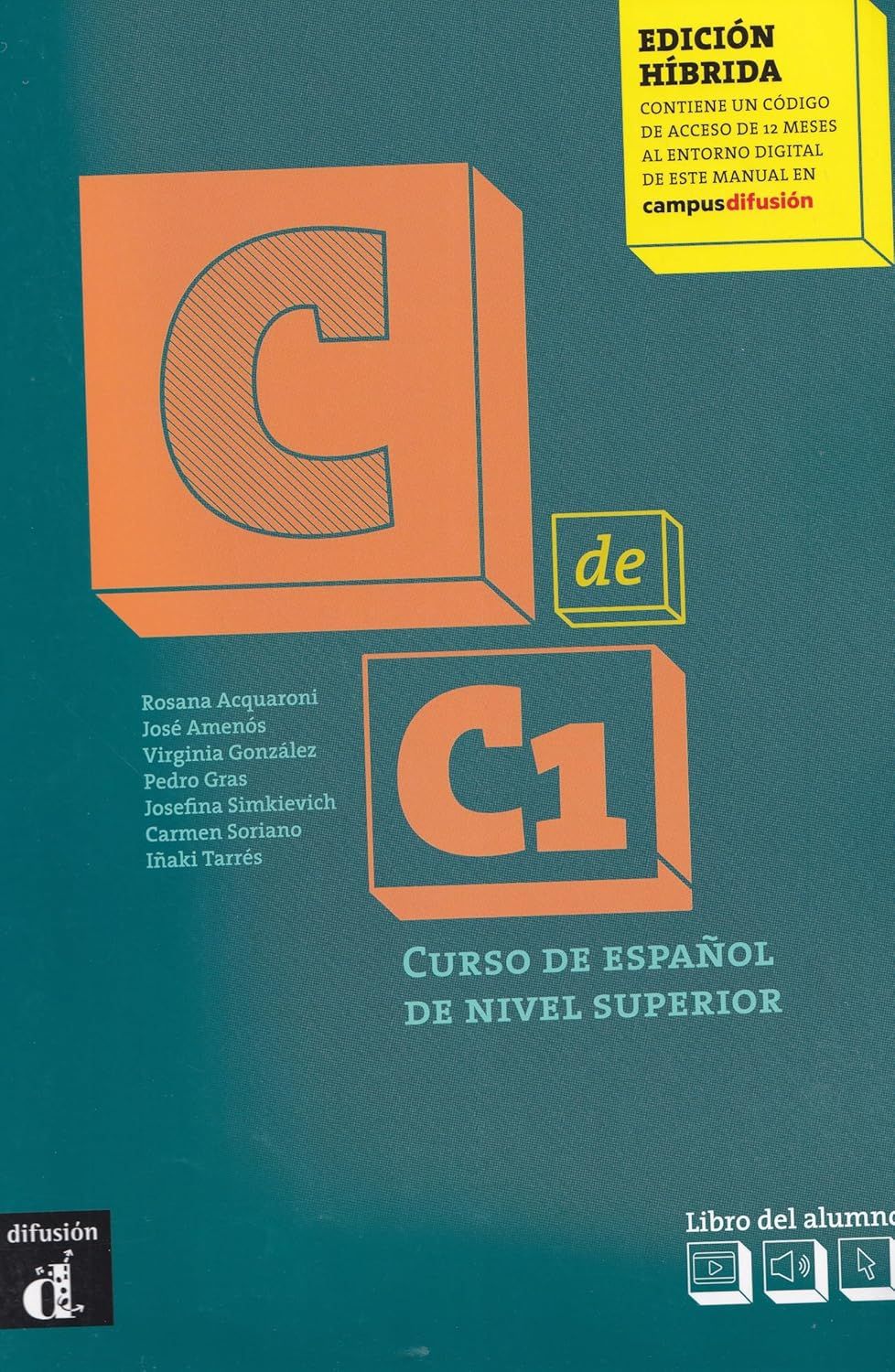 C de C1 Edición híbrida - Libro del alumno / Испански език - ниво C1: Учебник + онлайн материали