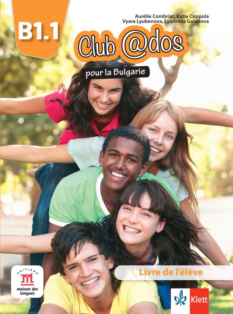 Club@dos pour la Bulgarie A2: Livre de l'eleve + accès en ligne / Учебник по френски език - 8. клас (интензивен). Учебна програма 2024/2025 (Клет)