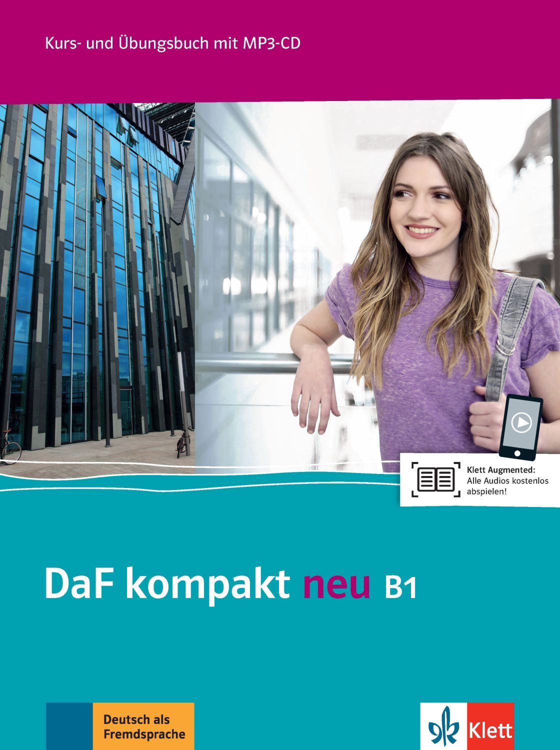 DaF kompakt Neu B1: Kurs- und Ubungsbuch + MP3-CD / Немски език - ниво B1: Учебник и учебна тетрадка + MP3-CD
