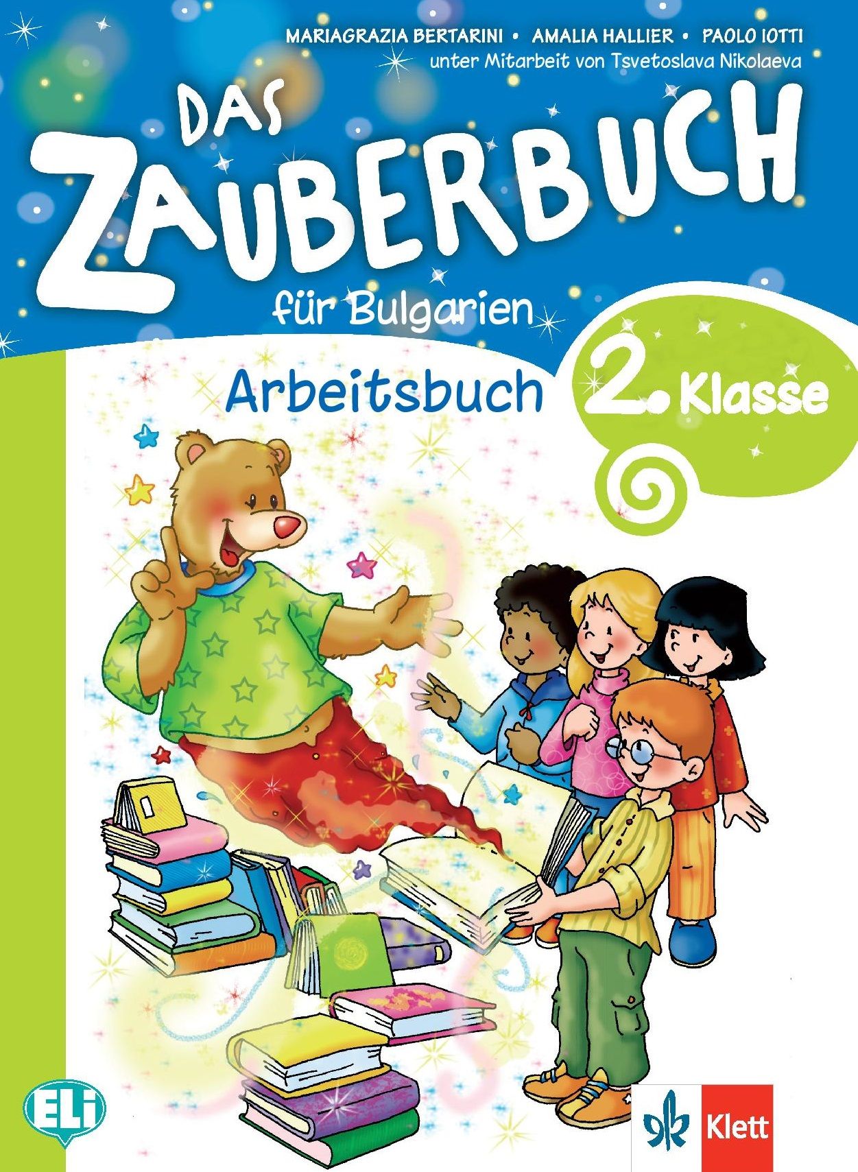 Das Zauberbuch fur die 2.klasse: Arbeitsbuch / Тетрадка по немски език за 2. клас. Учебна програма 2023/2024 (Клет)
