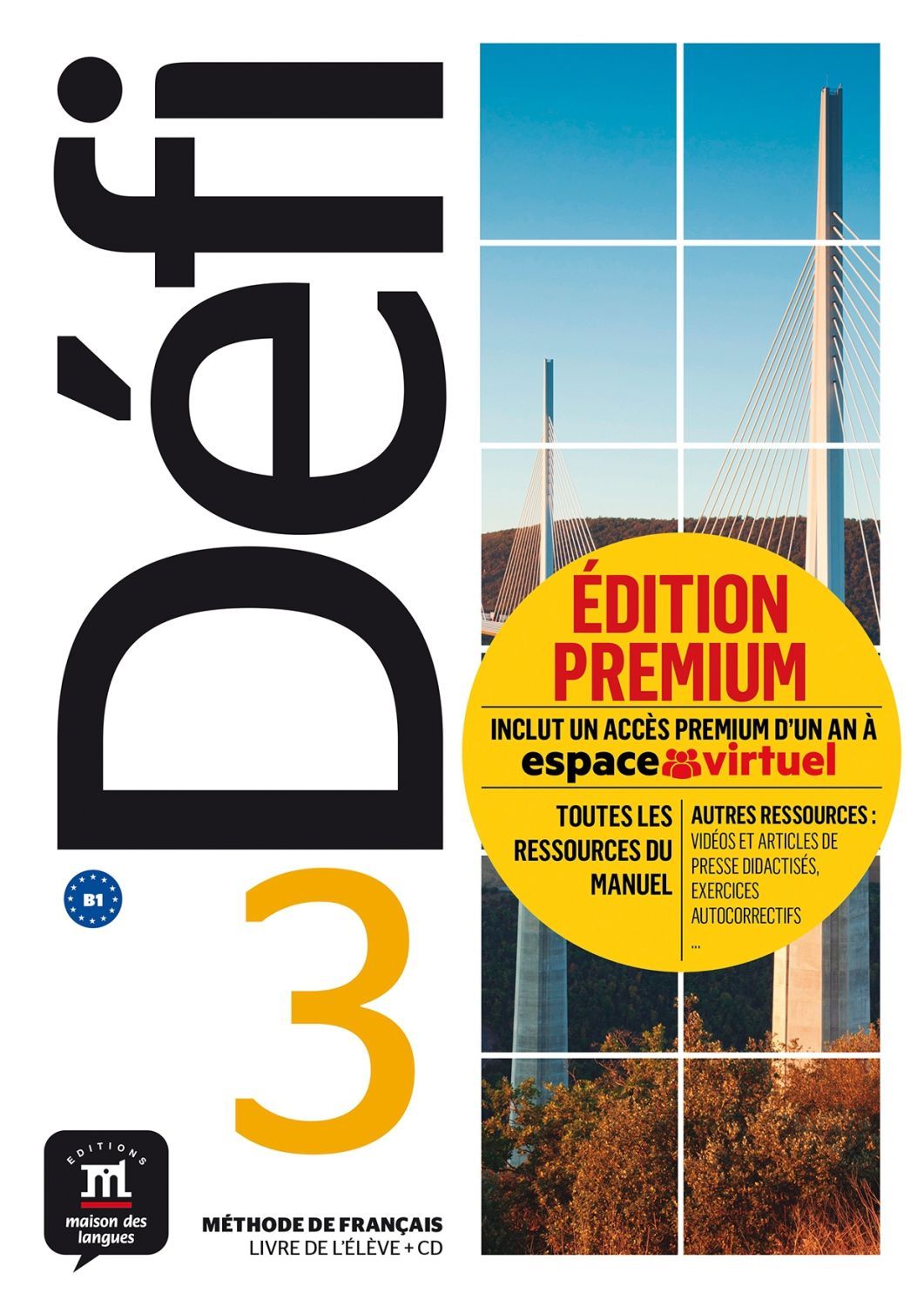Defi 3 Niveau B1 Livre de leleve + CD Premium