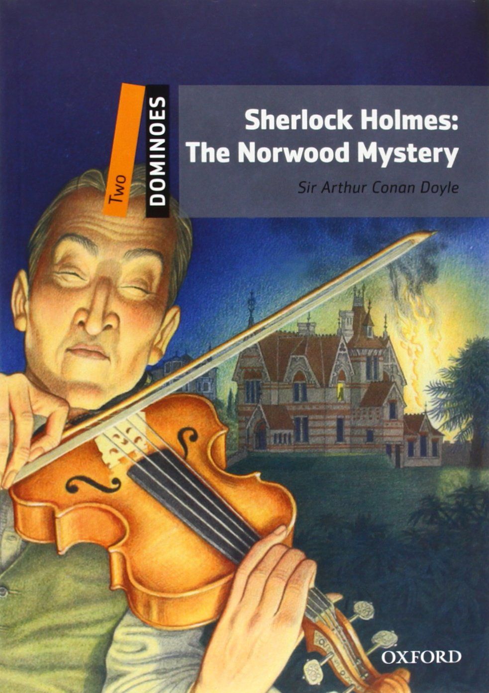 Dominoes Two: Sherlock Holmes. The Norwood Mystery