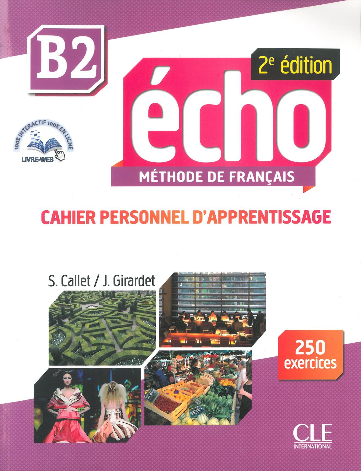 Echo В2: Cahier D'apprentissage / Учебна тетрадка по френски език. Учебна програма 2023/2024