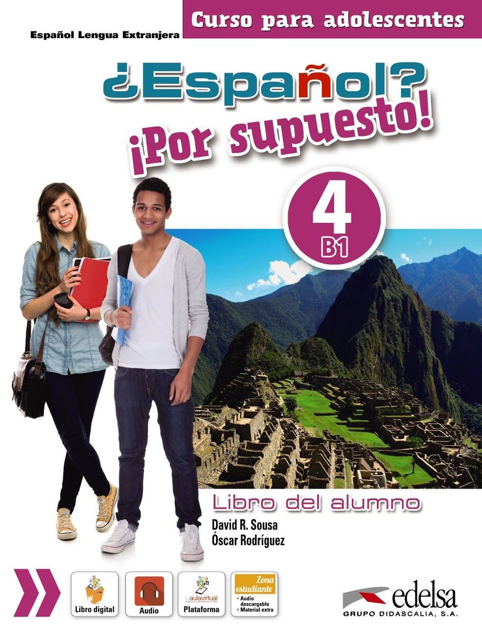 ESPAÑOL? POR SUPUESTO! 4 (B1)  - ALUMNO / Учебник по испански език, ниво B1