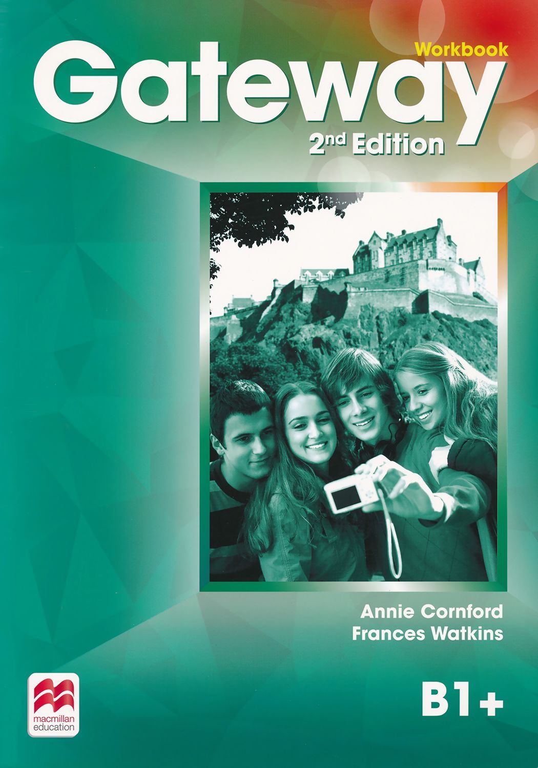 Gateway 2nd Еdition B1+: Workbook / Английски език - ниво B1+: Учебна тетрадка