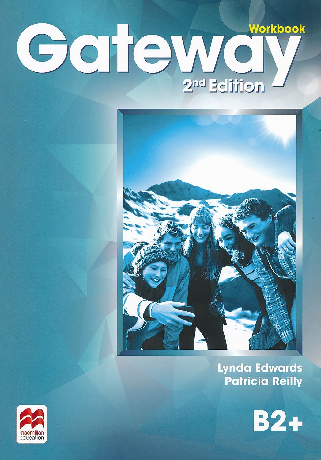 Gateway 2nd Еdition B2+: Workbook / Английски език - ниво B2+: Учебна тетрадка