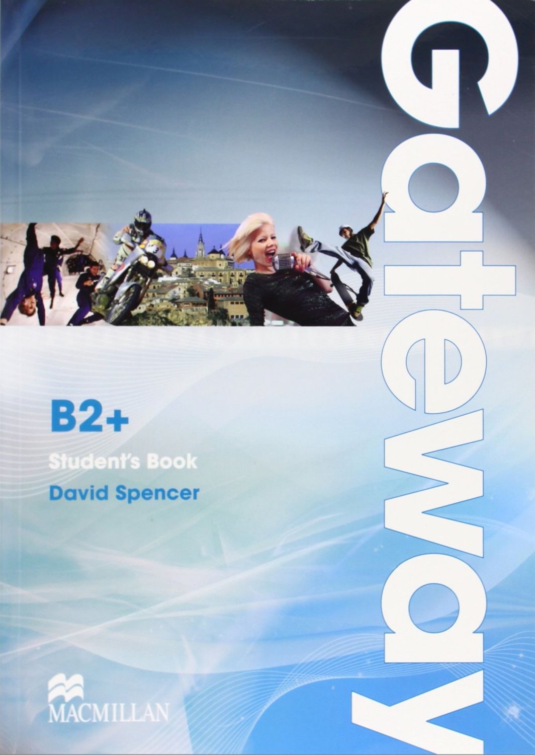 Gateway B2: Student's Book / Английски език - ниво B2: Учебник