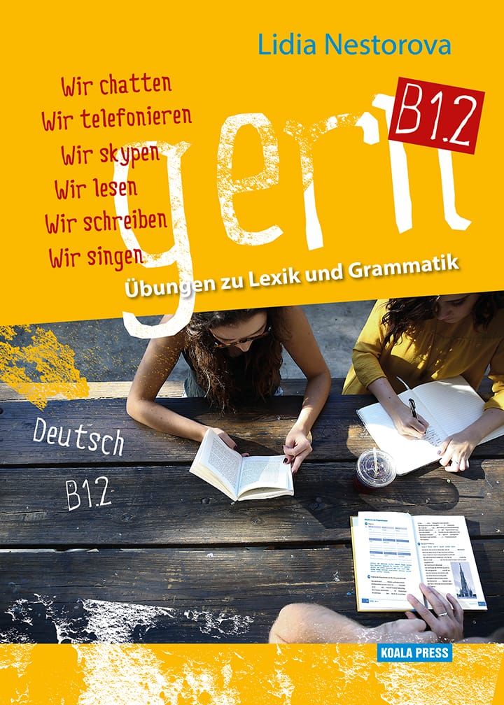 gern B1.2: Übungen zu Lexik und Grammatik