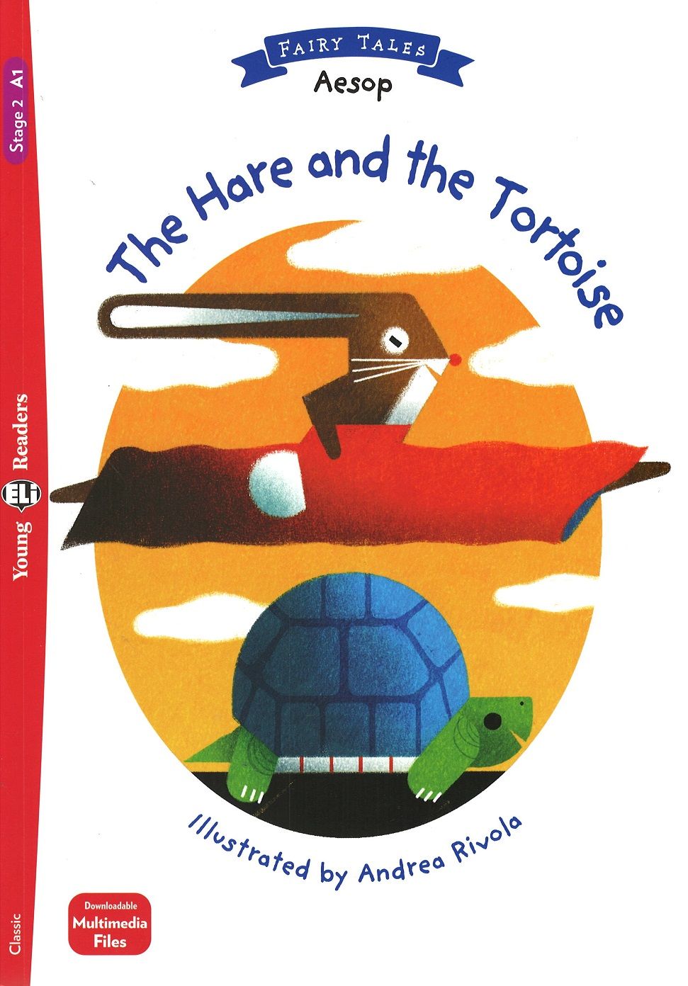The Hare and the Tortoise + Downloadable Multimedia