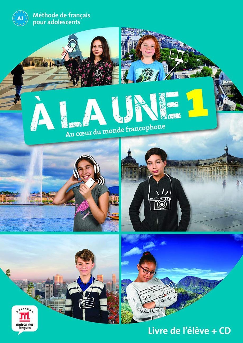 A la une 1 A1 Livre de l’eleve + CD