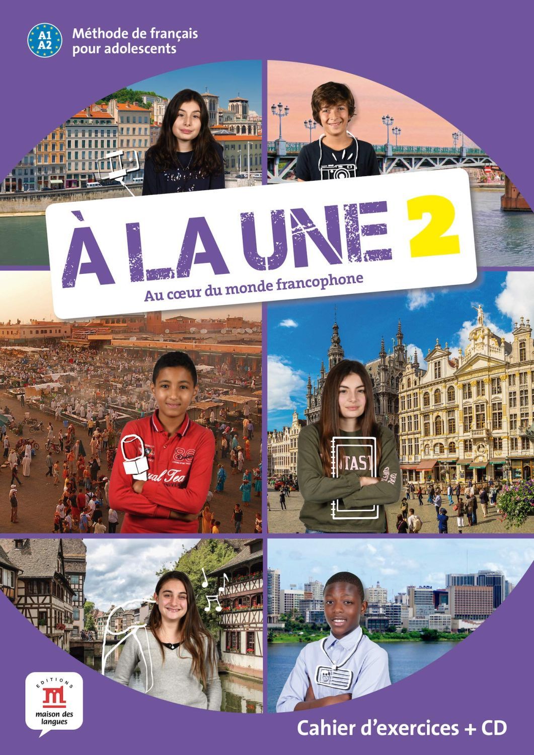 A la une 2  A1-A2 Cahier dexercices + CD