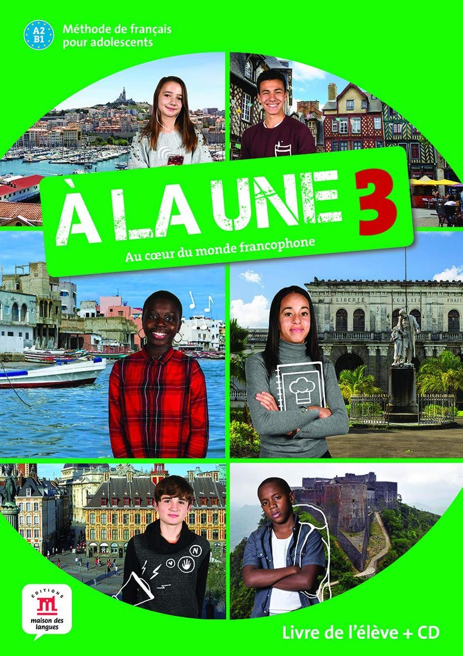 A la une 3 A2-B1 Livre de l’eleve + CD