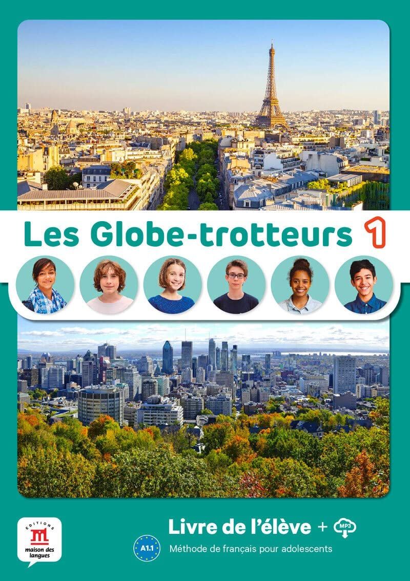 Les Globe-trotteurs 1 Livre de l’élève + fichiers MP3 à télécharger / Френски език: Учебник с аудио