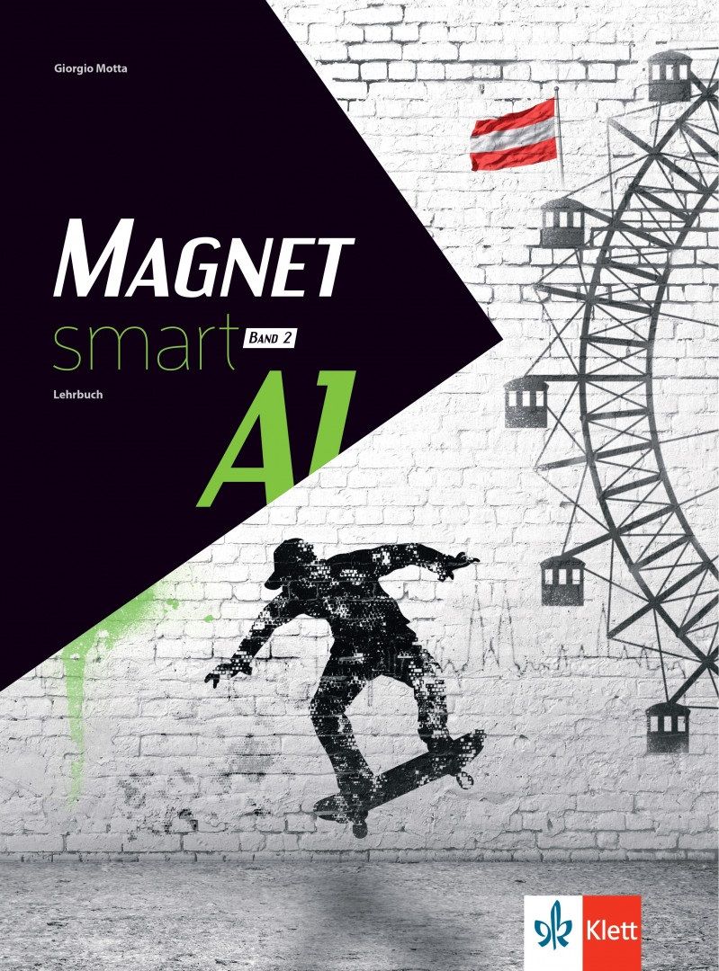 Magnet smart A1 - Band 2: Lehrbuch / Немски език - ниво А1: Учебник, част 2. Учебна програма 2024/2025 (Клет)