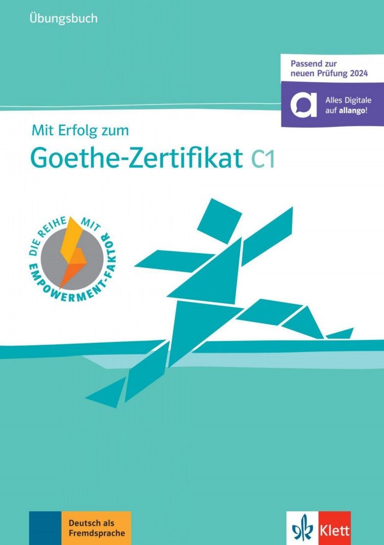 Mit Erfolg zum Goethe-Zertifikat C1 / Немски език - ниво C1: Помагало с упражнения