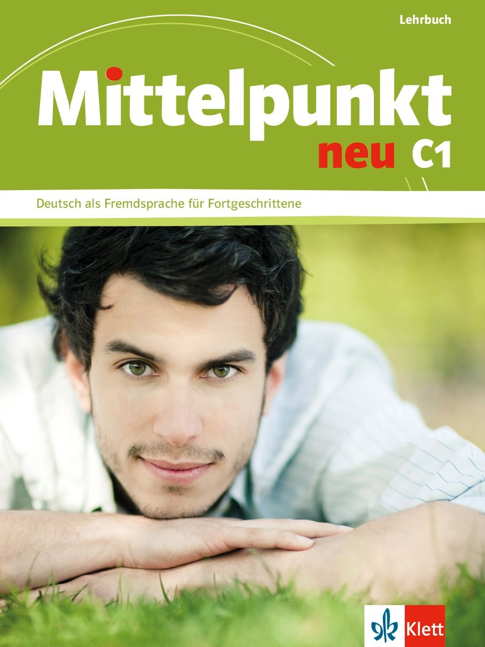 Mittelpunkt Neu: Учебна система по немски език - ниво C1
