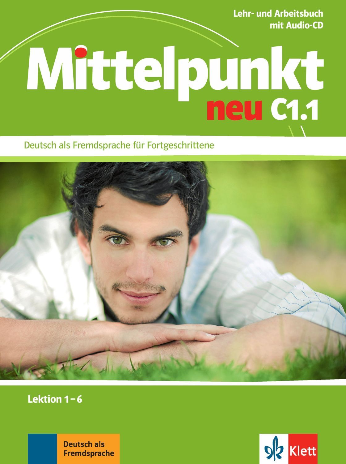 Mittelpunkt Neu: Учебна система по немски език - ниво C1.1 (Учебник и тетрадка + аудио CD)