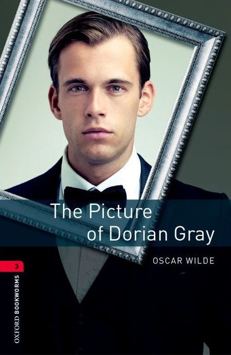 Oxford Bookworms Library Level 3: The Picture of Dorian Gray
