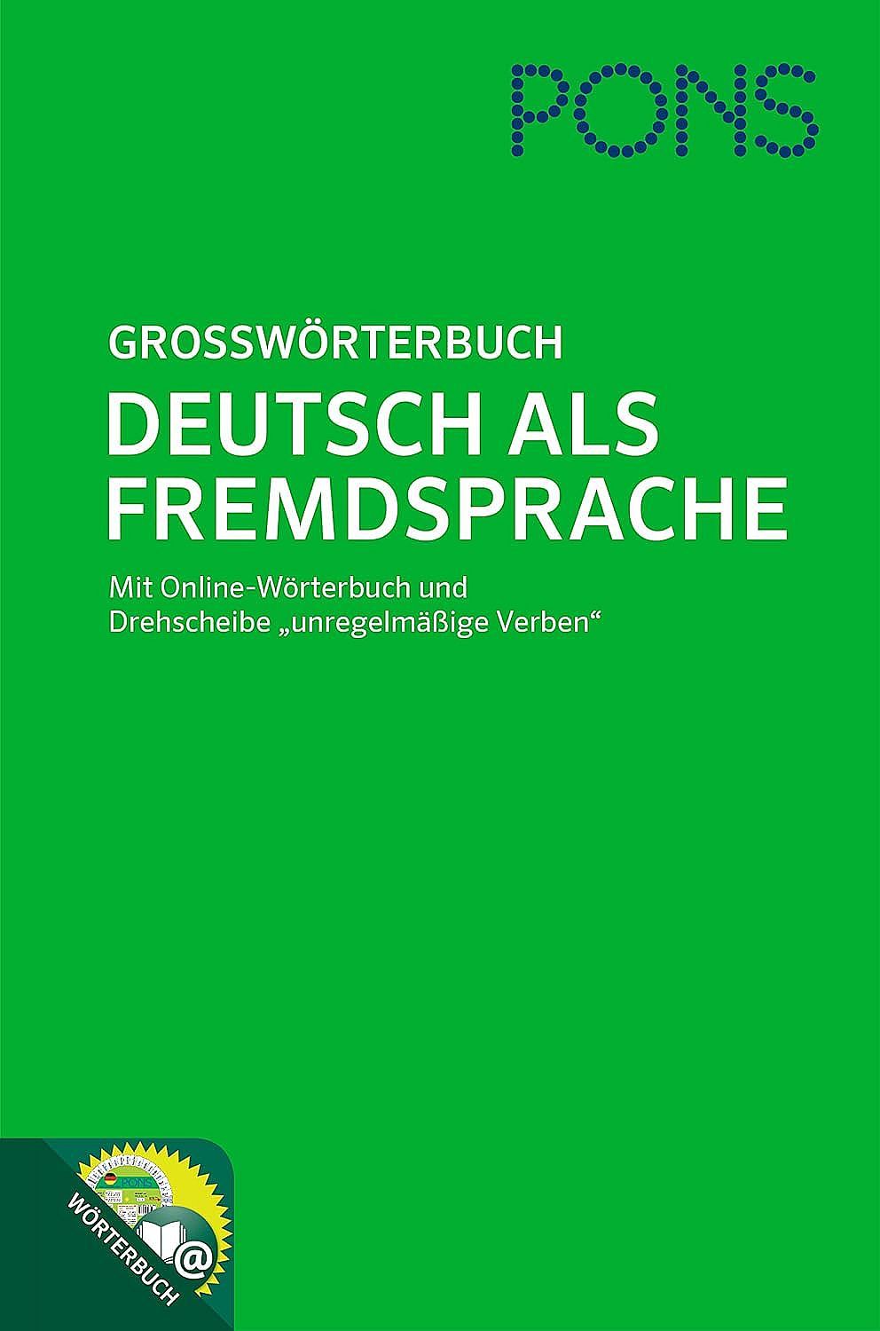 PONS: Grossworterbuch, Deutschals, Fremdsprache / Mit Online - Worterbuchund Verbscheibe