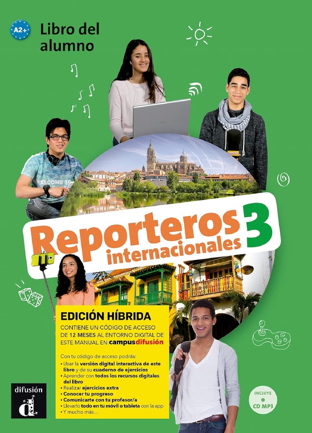 Reporteros internacionales 3 (A2+) - Edicion hibrida. Libro del alumno + CD / Испански език - ниво A2+: Учебник + CD + онлайн материали
