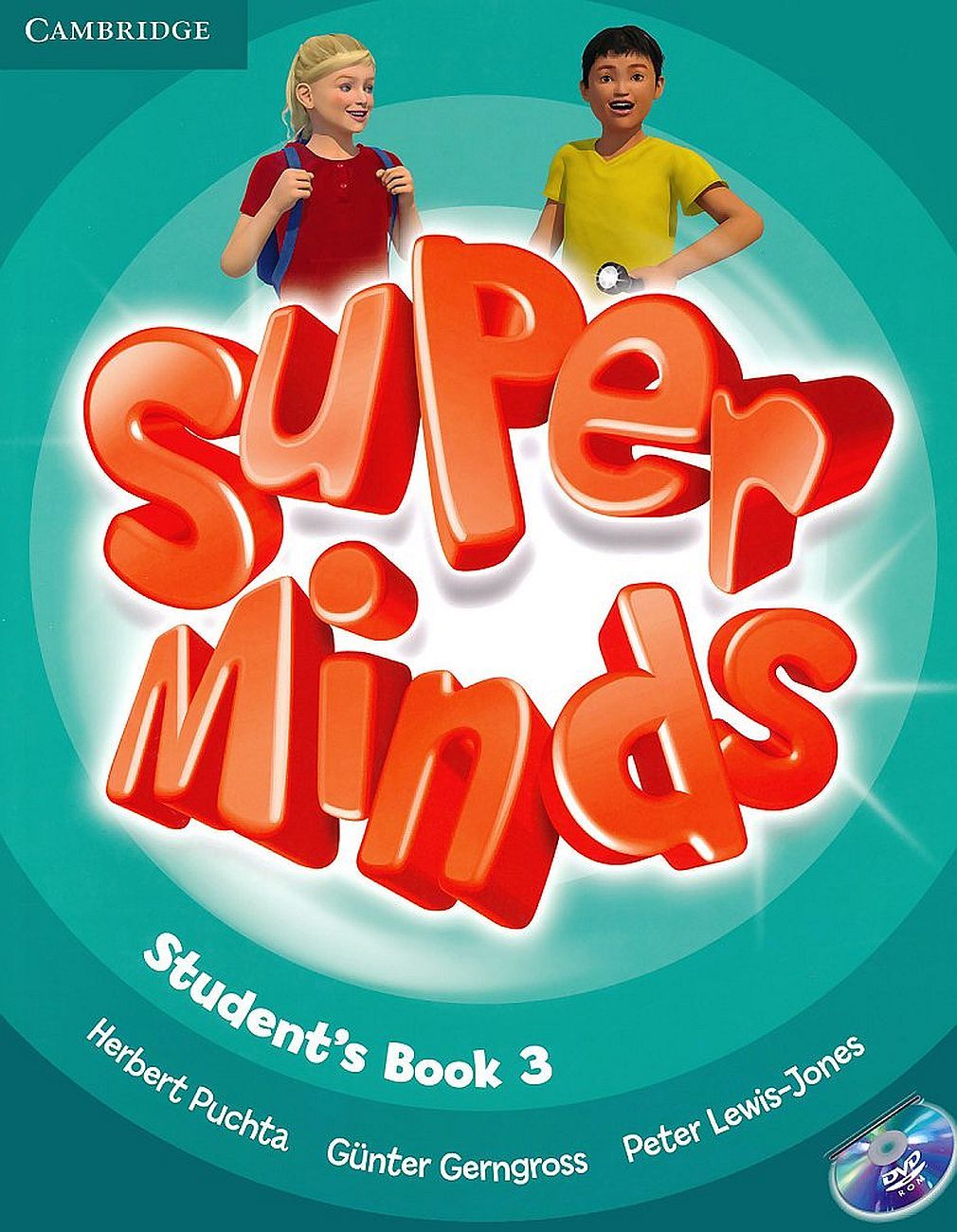 Super Minds Level 3 Student's Book with DVD-ROM / Английски език - ниво 3: Учебник + DVD-ROM