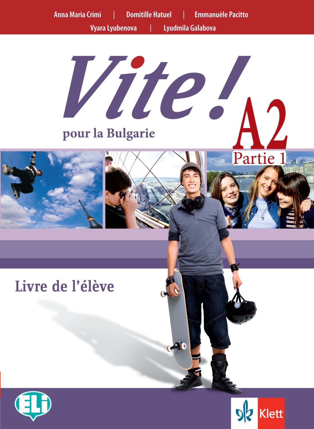 Vite! Pour la Bulgarie A2 Parte 1 Livre de l’eleve