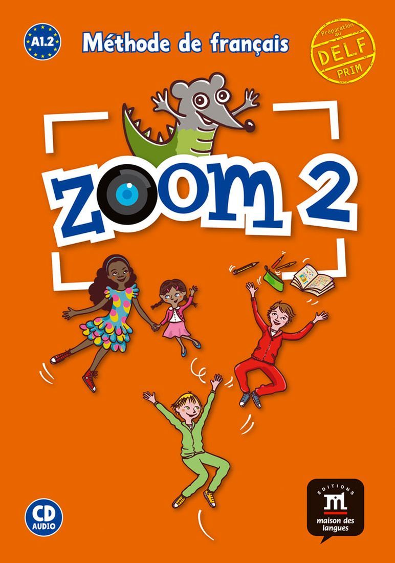Zoom 2 Nivel A1.2 Libro del alumno + CD