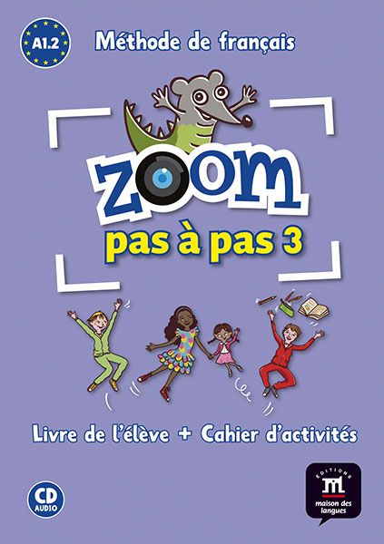 ZOOM PAS À PAS Libro del alumno + Cuaderno de actividades + CD A1.2