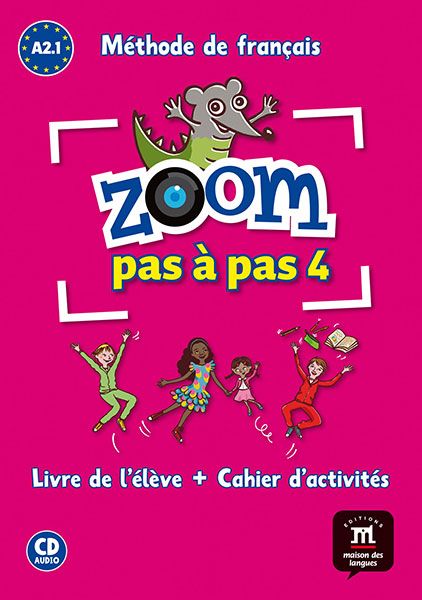 ZOOM PAS À PAS Libro del alumno + Cuaderno de actividades + CD A2.1